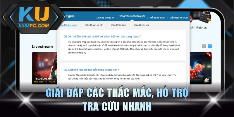 Giải đáp các thắc mắc, hỗ trợ tra cứu nhanh
