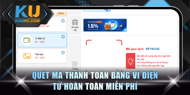 Quét mã thanh toán bằng ví điện tử hoàn toàn miễn phí