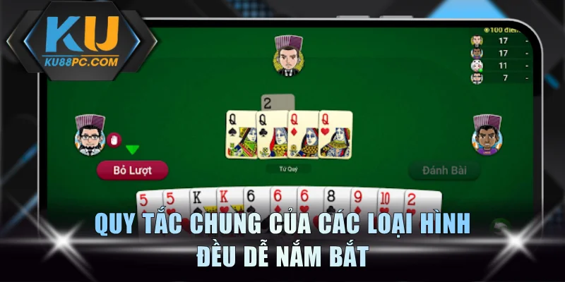Quy tắc chung của các loại hình đều dễ nắm bắt