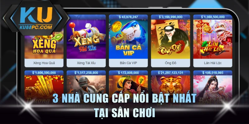 3 nhà cung cấp nổi bật nhất tại sân chơi