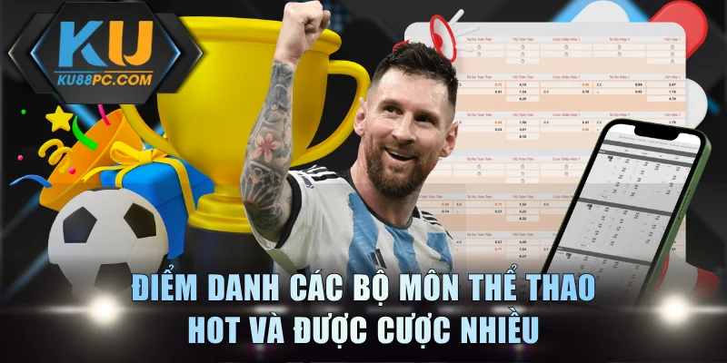 Điểm danh các bộ môn thể thao hot và được cược nhiều
