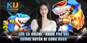 Săn Cá Online