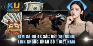 Xem Gà Đá